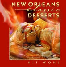 Cover art for New Orleans Classic Desserts: Recipes from Favorite Restaurants
