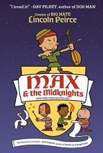 Cover art for Max & the Midknights (Max & The Midknights #1)