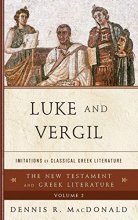 Cover art for Luke and Vergil: Imitations of Classical Greek Literature (The New Testament and Greek Literature)