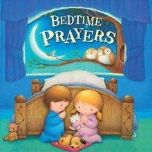 Cover art for Bedtime Prayers-Classic and Modern Bedtime Prayers with Beautiful Illustrations and Age-Appropriate Verses-Ages 0-36 Months (Tender Moments)