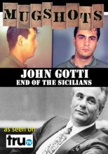 Cover art for Mugshots: John Gotti - End of the Sicilians (Amazon.com Exclusive)
