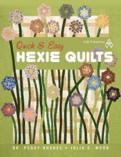 Cover art for Quick & Easy Hexie Quilts