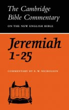 Cover art for CBC: Book of Prophet Jeremiah 1-25 (Cambridge Bible Commentaries on the Old Testament)