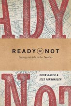 Cover art for Ready or Not: Leaning into Life in Our Twenties