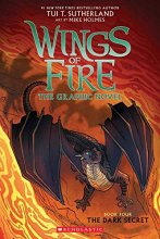 Cover art for The Dark Secret (Wings of Fire Graphic Novel #4): A Graphix Book (4)