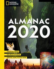 Cover art for National Geographic Almanac 2020: Trending Topics - Big Ideas in Science - Photos, Maps, Facts & More