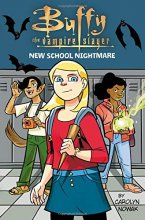 Cover art for Buffy the Vampire Slayer: New School Nightmare (Buffy the Vampire Slayer, 1)