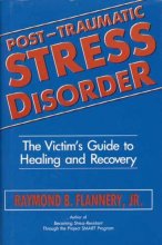 Cover art for Post-Traumatic Stress Disorder: The Victim's Guide to Healing and Recovery