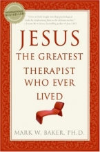 Cover art for Jesus, the Greatest Therapist Who Ever Lived