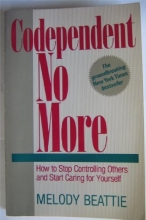 Cover art for Codependent No More: How to Stop Controlling Others and Start Caring for Yourself
