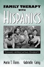 Cover art for Family Therapy with Hispanics: Toward Appreciating Diversity
