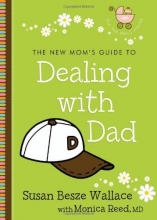 Cover art for New Mom's Guide to Dealing with Dad, The (The New Mom's Guides)