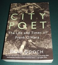 Cover art for City Poet: The Life and Times of Frank O'Hara