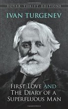 Cover art for First Love and the Diary of a Superfluous Man (Dover Thrift Editions)