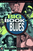 Cover art for The Big Book of Blues: A Biographical Encyclopedia
