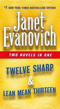 Cover art for Twelve Sharp & Lean Mean Thirteen: Two Novels in One (Stephanie Plum Novels)