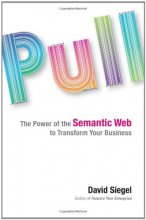 Cover art for Pull: The Power of the Semantic Web to Transform Your Business