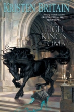 Cover art for The High King's Tomb: Book Three of Green Rider