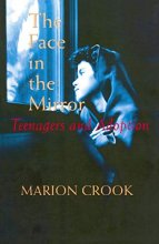 Cover art for The Face in the Mirror: Teenagers and Adoption