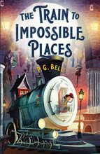 Cover art for The Train to Impossible Places: A Cursed Delivery