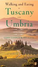 Cover art for Walking and Eating in Tuscany and Umbria, Revised Edition