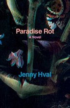 Cover art for Paradise Rot: A Novel
