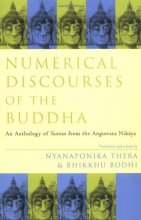 Cover art for Numerical Discourses of the Buddha: An Anthology of Suttas from the Anguttara Nikaya (Sacred Literature Series)