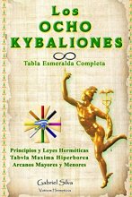 Cover art for Los Ocho Kybaliones (Spanish Edition)