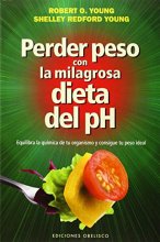 Cover art for Perder peso con la milagrosa dieta del PH (SALUD Y VIDA NATURAL) (Spanish Edition)