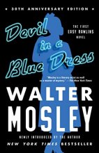 Cover art for Devil in a Blue Dress (30th Anniversary Edition): An Easy Rawlins Novel (1) (Easy Rawlins Mystery)
