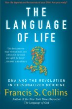 Cover art for The Language of Life: DNA and the Revolution in Personalized Medicine