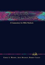 Cover art for Galatians, Philippians, Colossians: A Commentary for Bible Students (Wesleyan Bible Commentary Series)