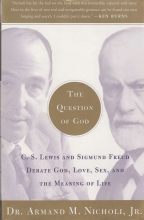 Cover art for The Question of God: C.S. Lewis and Sigmund Freud Debate God, Love, Sex, and the Meaning of Life