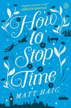 Cover art for How to Stop Time: A Novel