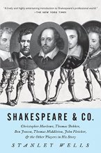 Cover art for Shakespeare & Co.: Christopher Marlowe, Thomas Dekker, Ben Jonson, Thomas Middleton, John Fletcher and the Other Players in His Story