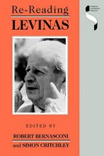 Cover art for Re-reading Levinas (Studies in Continental Thought)