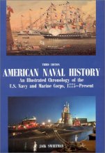 Cover art for American Naval History: An Illustrated Chronology of the U.S. Navy and Marine Corps, 1775-Present