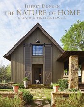 Cover art for The Nature of Home: Creating Timeless Houses