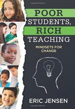 Cover art for Poor Students, Rich Teaching: Mindsets for Change (Data-Driven Strategies for Overcoming Student Poverty and Adversity in the Classroom to Increase Student Success)
