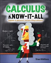 Cover art for Calculus Know-It-ALL: Beginner to Advanced, and Everything in Between