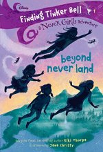 Cover art for Finding Tinker Bell #1: Beyond Never Land (Disney: The Never Girls)