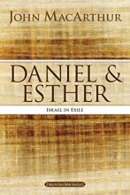 Cover art for Daniel and Esther: Israel in Exile (MacArthur Bible Studies)