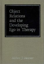 Cover art for Object Relations and the Developing Ego in Therapy (Objective Relations Dev Ego 2nd Edc)