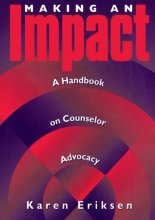 Cover art for Making An Impact: A Handbook on Counselor Advocacy