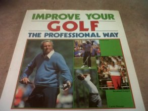 Cover art for Improve Your Golf the Professional Way