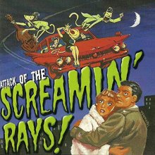 Cover art for Attack of the Screamin' Rays