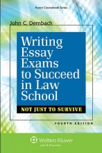 Cover art for Writing Essay Exams To Succeed in Law School: Not Just Survive, Fourth Edition (Academic Success)