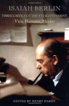 Cover art for Three Critics of the Enlightenment: Vico, Hamann, Herder