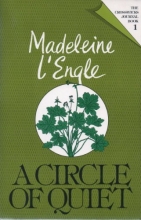 Cover art for A Circle of Quiet (Crosswicks Journal)