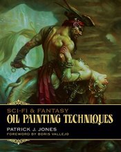 Cover art for Sci-Fi & Fantasy Oil Painting Techniques
